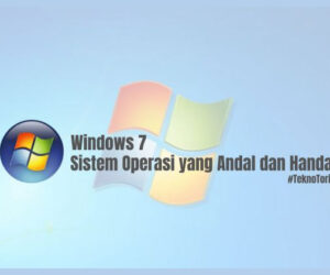 fitur unggulan windows 7