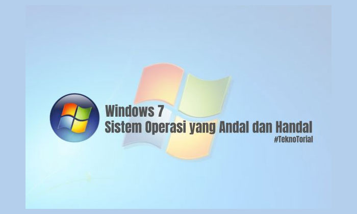 fitur unggulan windows 7