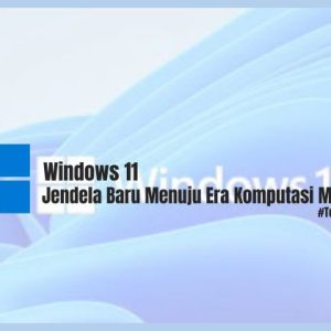 fitur utama windows 11
