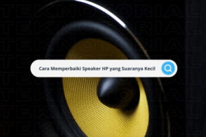 memperbaiki speaker hp