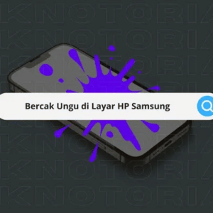 bercak ungu di layar hp samsung